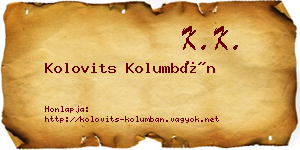 Kolovits Kolumbán névjegykártya